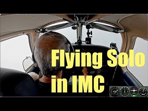 The Reality of SOLO IMC Flight (What the Cockpit Looks Like)