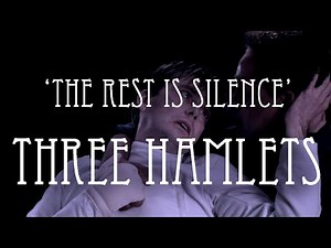Three Hamlets - The rest is silence / Cumberbatch & Scott & Tennant
