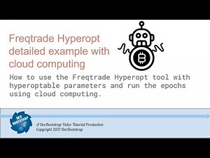 Freqtrade Hyperopt Tool Tutorial - detailed example strategy running in cloud