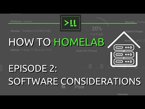 How to Homelab Episode 2 - Software Considerations