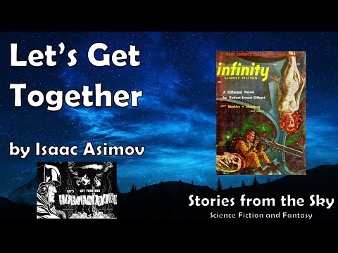 Sci-Fi Read Along with ROBOTS: Let's Get Together - Isaac Asimov | Bedtime for Adults