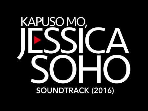 Kapuso Mo, Jessica Soho - Soundtrack (2016)