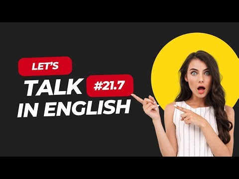 21.7 Let's Talk in English | DVD 21