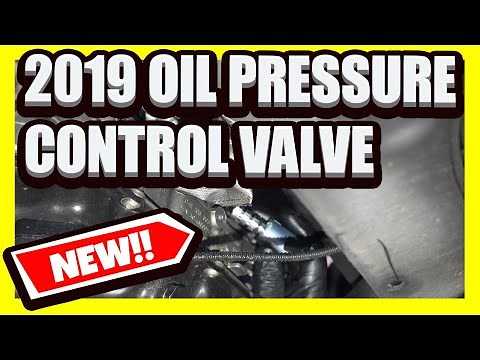 2019 Oil Pressure Control Valve