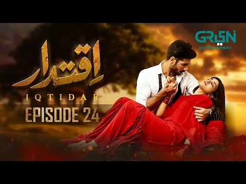 Iqtidar Episode 24 | Anmol Baloch - Ali Raza | Green TV Entertainment