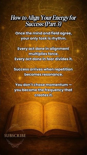 How to Align Your Energy for Success (Part 3) | The Rhythm of Action