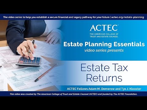Estate Tax Returns | The American College of Trust and Estate Counsel