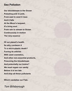 Sea Pollution - Sea Pollution Poem by Tom Billsborough