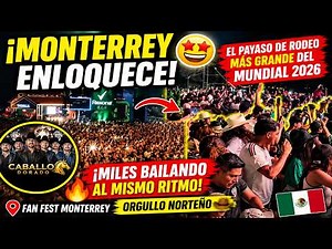 THE WORLD GOES CRAZY FOR MONTERREY, Caballo Dorado creates the BIGGEST Rodeo Clown of the 2026 Wo...