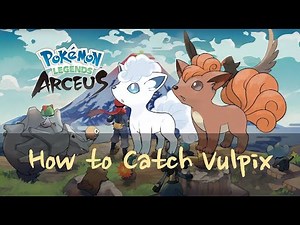 How To Find and Catch Vulpix In Pokemon Legends Arceus - (How to find and obtain Alolan Vulpix)
