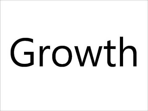 How to Pronounce Growth