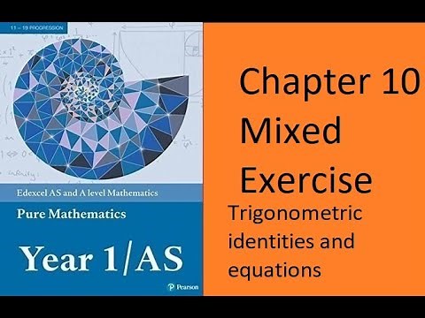 Edexcel Pure Maths Y1 - AS Ch 10 Trigonometric Identities and equations Mixed Exercise Q3 Q4 & Q7