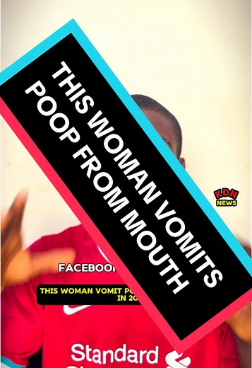 This woman vomits poop from mouth because of this mistake a doctor made. Lets see..#kojodailynews