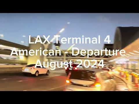 LAX Terminal 4 - American Departure
