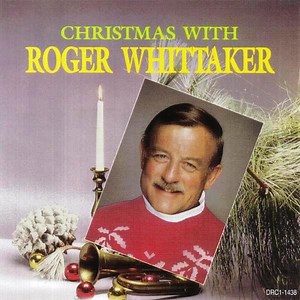 Roger Whittaker - Christmas With Roger Whittaker