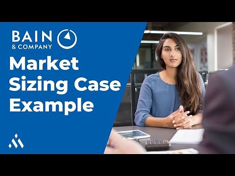 Market Sizing Framework Walkthrough- Bain Style