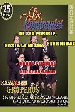 Los Caminantes Entrega total en Karaoke🎤🎄