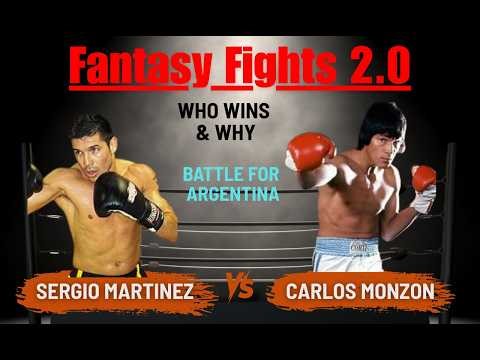 Battle of Argentina Carlos Monzon vs Sergio Martinez Fantasy Fights 2 0
