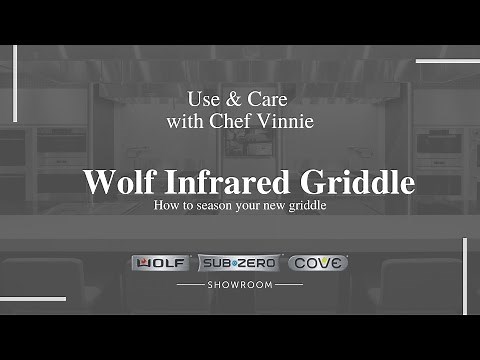Seasoning Your New Wolf Infrared Griddle with Chef Vinnie