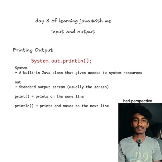 Hariharan V S on Instagram: "Input and Output are the foundation of every Java program. Input allows a program to receive data from the user, while output helps display the result after processing. In this video, we cover: How Java takes input using Scanner How output is printed using System.out.print() and System.out.println() A simple example to connect input and output in real code Mastering input and output is the first step toward writing interactive and real-world Java programs. #Java #Jav