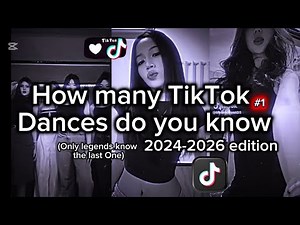How many TikTok dances do you know?2024-2026 edition| viral TikTok dance challenge | trending dances