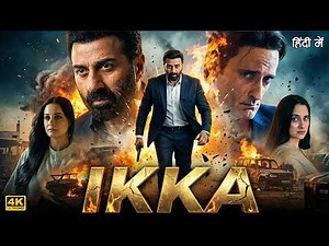 Ikka Full Movie | Sunny Deol | Akshaye Khanna | Dia Mirza | New Bollywood Superhit Full Movies 2026