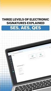 Three levels of electronic signatures explained: SES, AES, QES