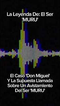 La Leyenda Chilena Del Ser 'MURU' 💀⚠️ #miedo #terrorymisterio #leyendas #misterio #aterrador