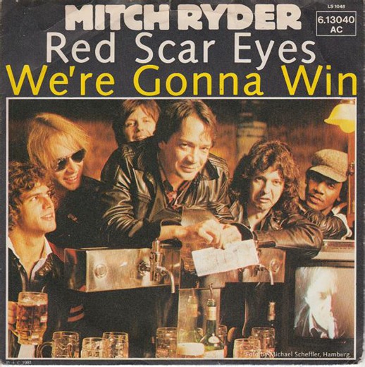 Mitch Ryder - Red Scar Eyes / We're Gonna Win