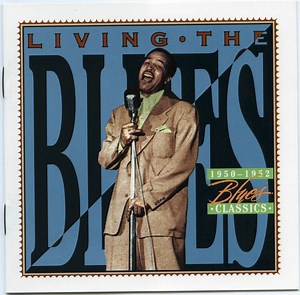 Various - Living The Blues - 1950-1952 Blues Classics