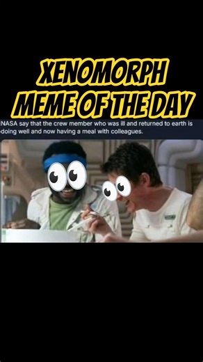 MEME OF THE DAY #movie #funny #alien #xenomorph #memes #shorts