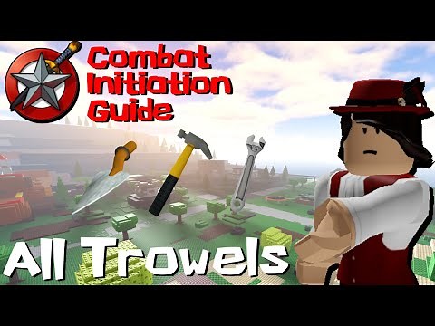 Roblox Combat Initiation Guide: All Trowels