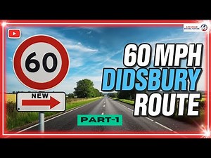 60 MPH New West Didsbury Route | West Didsbury Mock Test | Advanced Driving Tuition