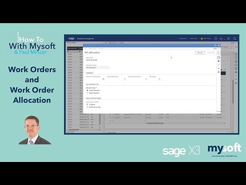 Sage X3 How To | Work Orders and Work Order Allocation