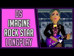 Imagine: Rock Star (Playthrough+Bonus) | DS | Longplay | Walkthrough #43 [4Kp60]
