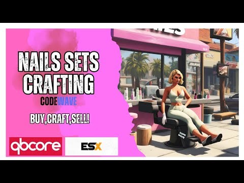 [ESX/QBCORE] Fivem | Nail Sets, Buying, Crafting & Selling!