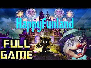 HappyFunland | Full Game Walkthrough | No Commentary