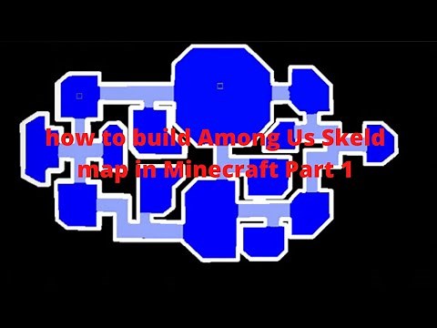 How to build the Skeld Map from Among Us in Minecraft