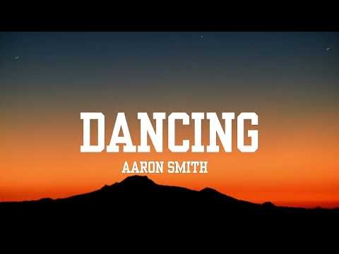 Aaron Smith - DANCING (MUSIC)