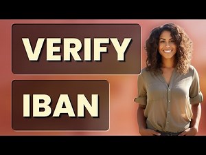 How Can I Verify an International Bank Account Number (IBAN)?
