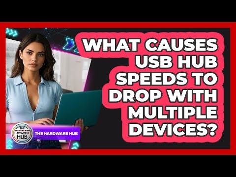 What Causes USB Hub Speeds To Drop With Multiple Devices? - The Hardware Hub