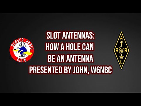 Slot Antennas - John Portune - W6NBC