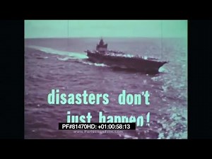 U.S. NAVY AIRCRAFT CARRIER FLIGHT DECK SAFETY FILM Disasters Don't Just Happen ! 81470 HD