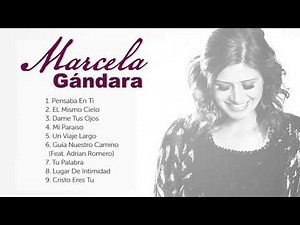 Lo Mejor De Marcela Gandara Mix 2021 ‪@VastagoPlay‬