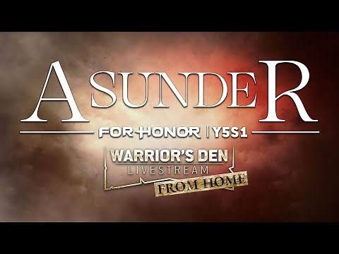 For Honor: Warrior’s Den Y5S1 LIVESTREAM April 1 2021 | Ubisoft