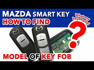 How to find my SMART KEY fob model type MAZDA for programming