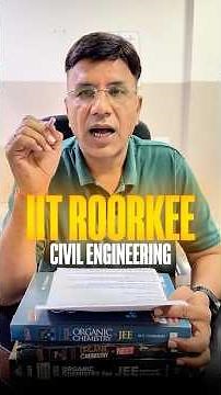IIT Roorkee Civil Engineering Branch | #iit #jee #iitroorkee