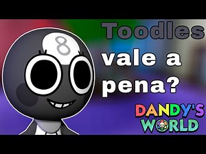 Dandy's World - A Toodles vale a pena?