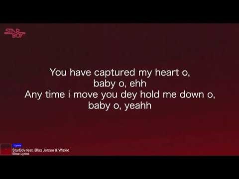 StarBoy feat Blaq Jerzee & Wizkid - (Blow) | Lyrics