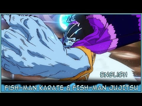 [ENGLISH] Fish-Man Karate & Jujitsu | All Techniques | East Blue - Wano